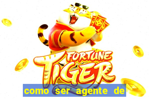 como ser agente de casino online