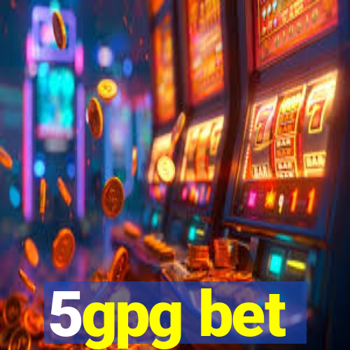 5gpg bet