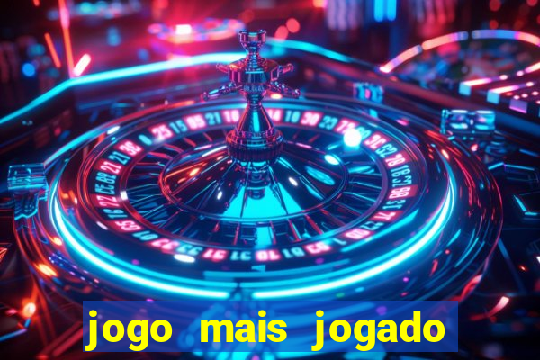 jogo mais jogado do mundo de todos os tempos