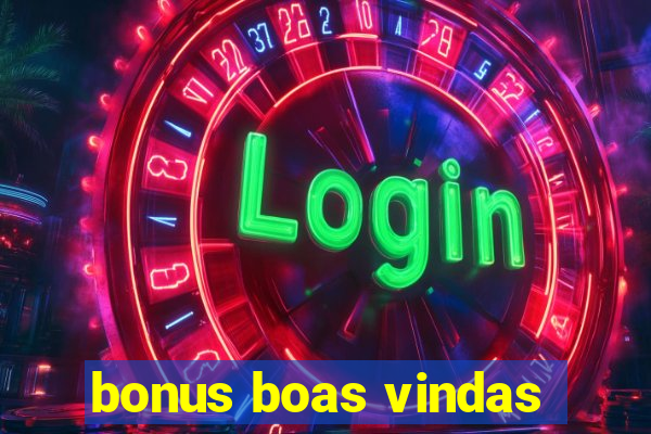 bonus boas vindas