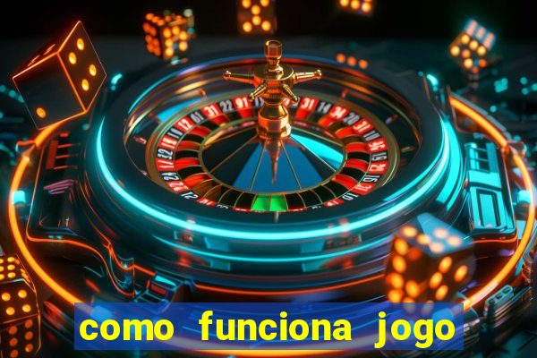 como funciona jogo de cassino