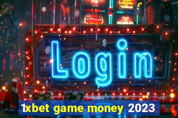 1xbet game money 2023