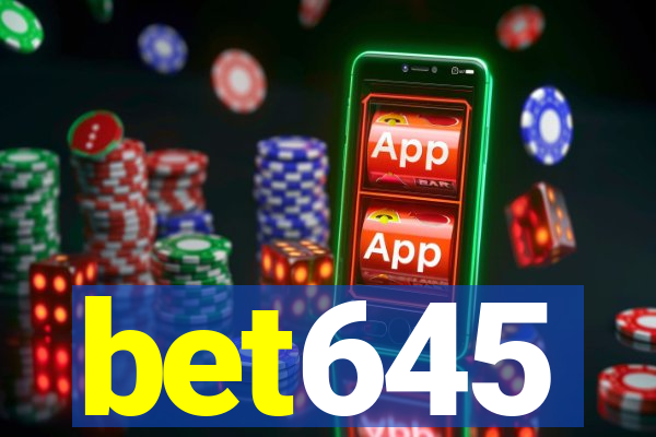 bet645