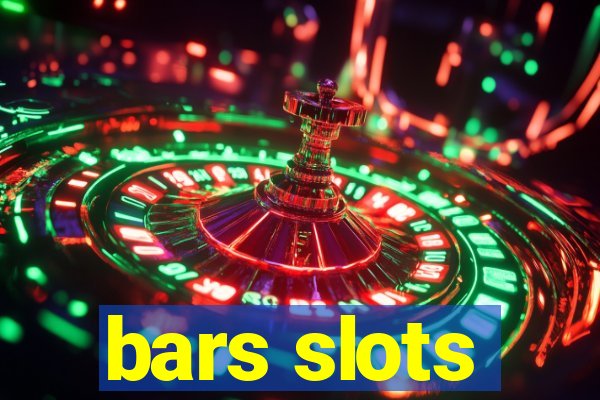 bars slots