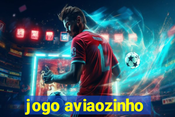 jogo aviaozinho