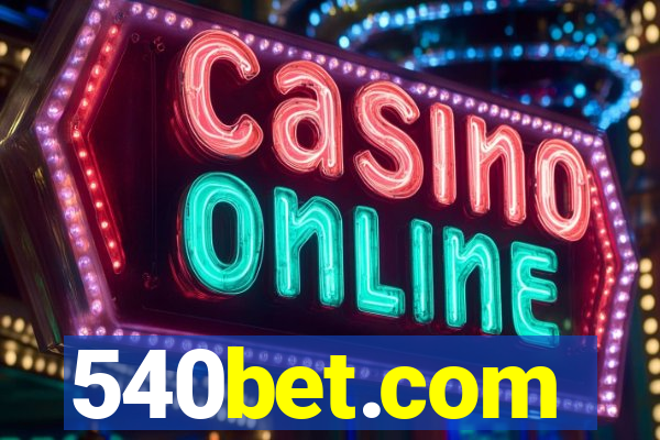 540bet.com