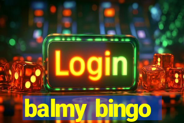 balmy bingo