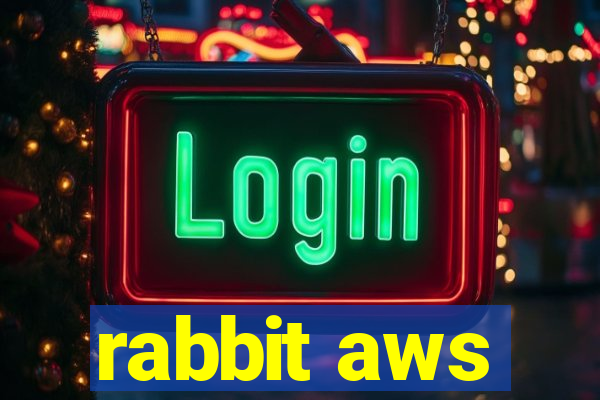 rabbit aws