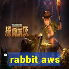 rabbit aws