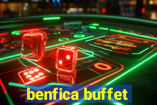 benfica buffet