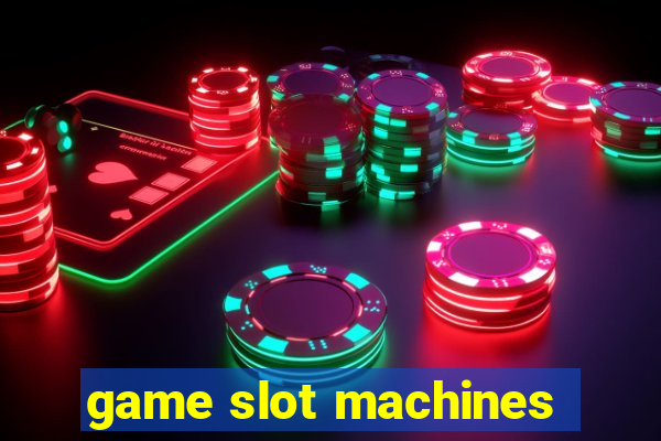 game slot machines