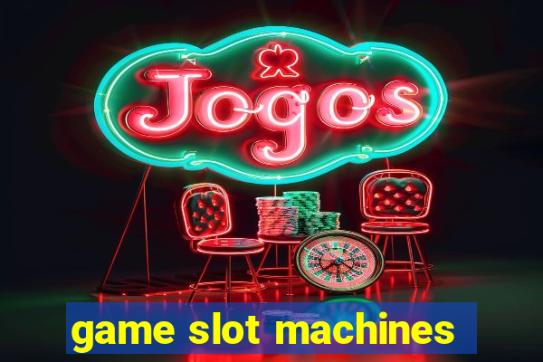 game slot machines