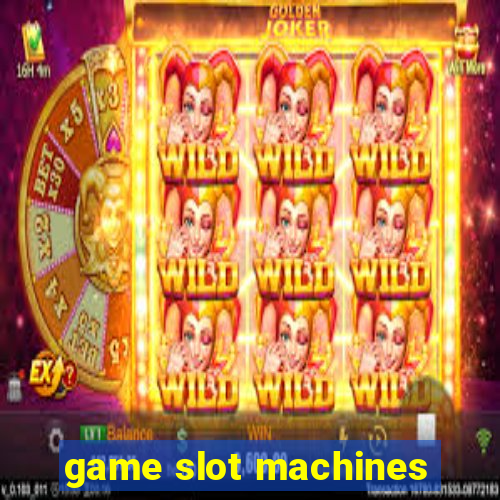 game slot machines