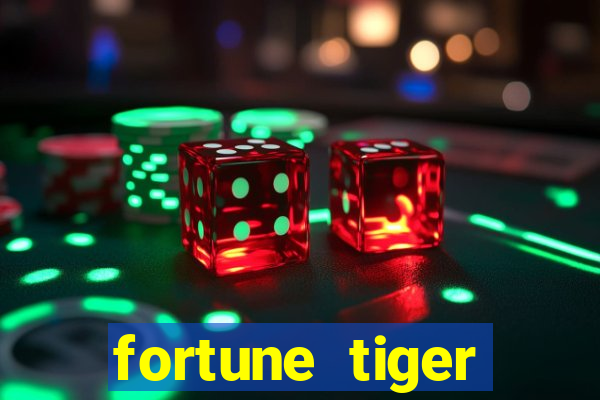 fortune tiger aposta 1 real