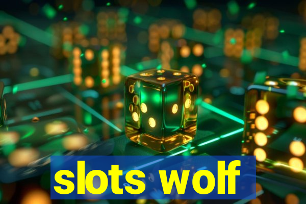 slots wolf