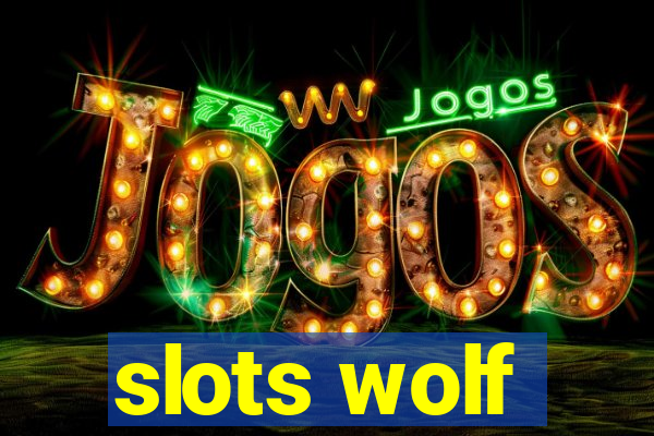 slots wolf