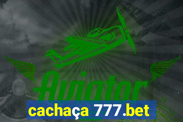 cachaça 777.bet