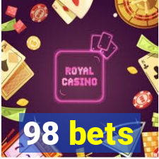 98 bets