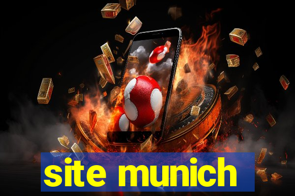 site munich