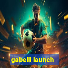 gabelli launch