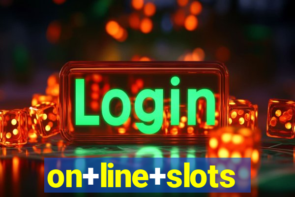 on+line+slots