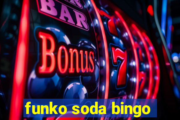 funko soda bingo