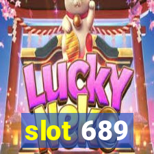 slot 689