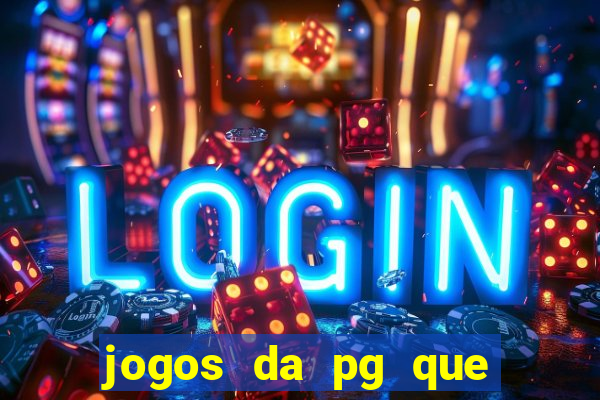 jogos da pg que estao pagando