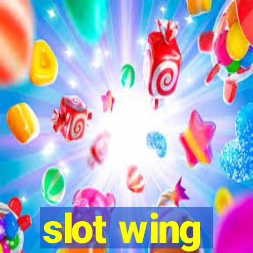 slot wing