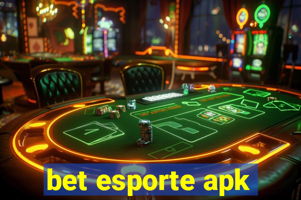 bet esporte apk