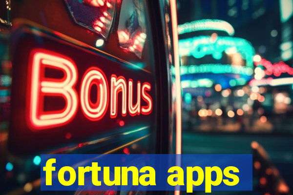 fortuna apps