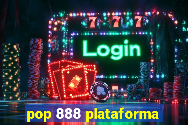 pop 888 plataforma