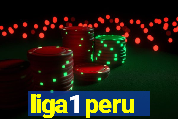 liga1 peru