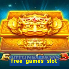 free games slot machines casinos