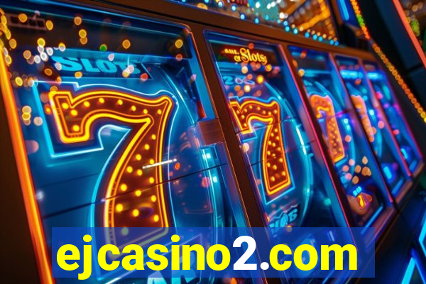 ejcasino2.com