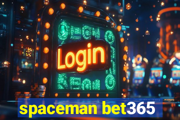 spaceman bet365