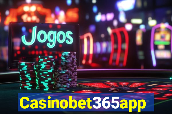 Casinobet365app