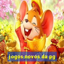 jogos novos da pg