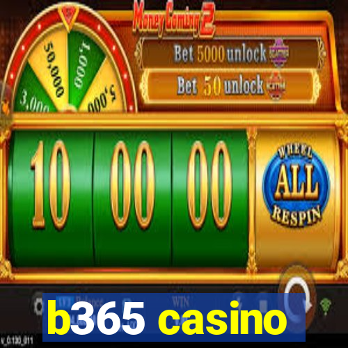 b365 casino