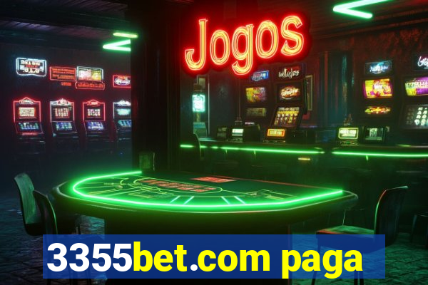 3355bet.com paga