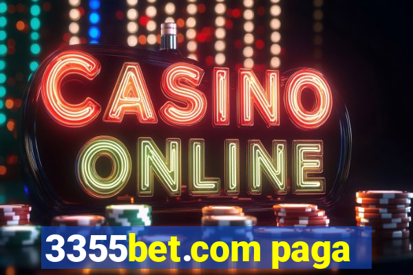 3355bet.com paga