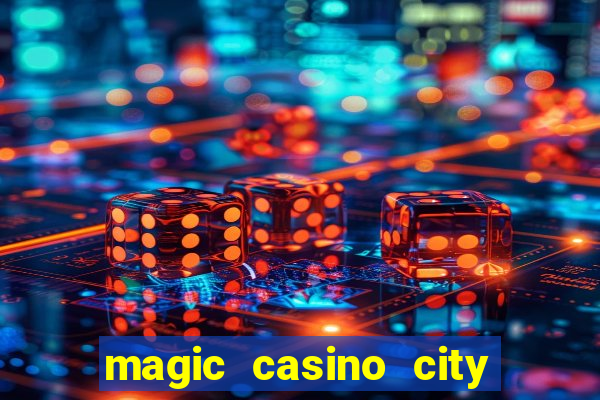 magic casino city miami florida