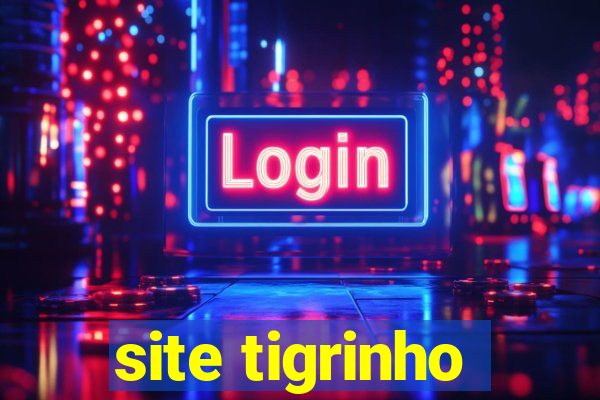 site tigrinho