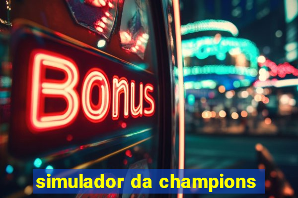 simulador da champions