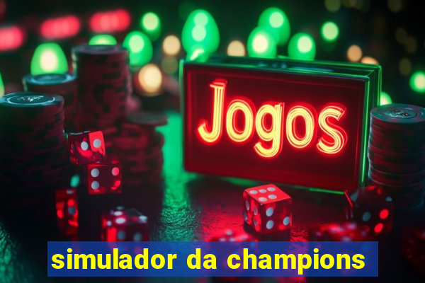 simulador da champions