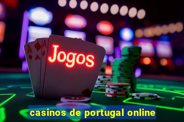 casinos de portugal online