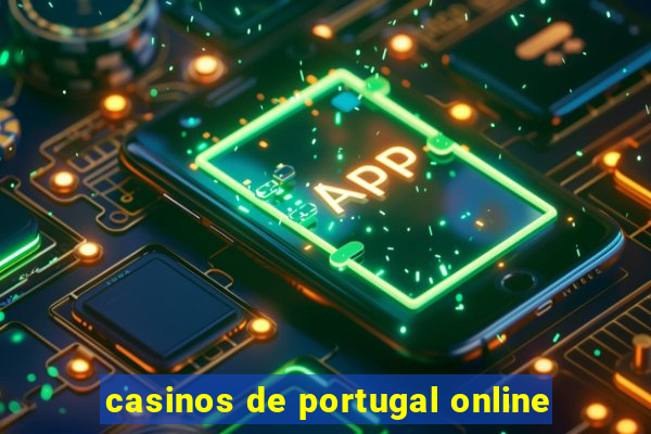 casinos de portugal online