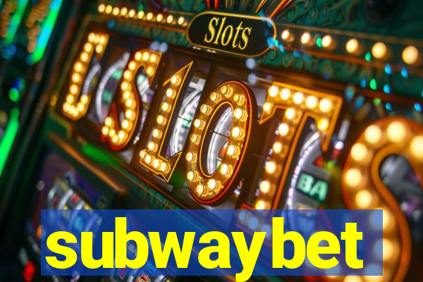 subwaybet