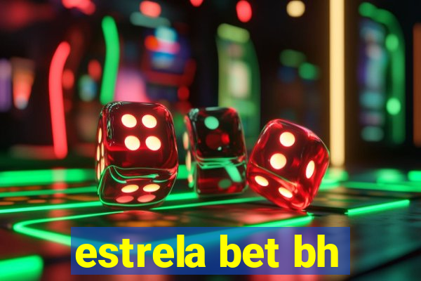 estrela bet bh