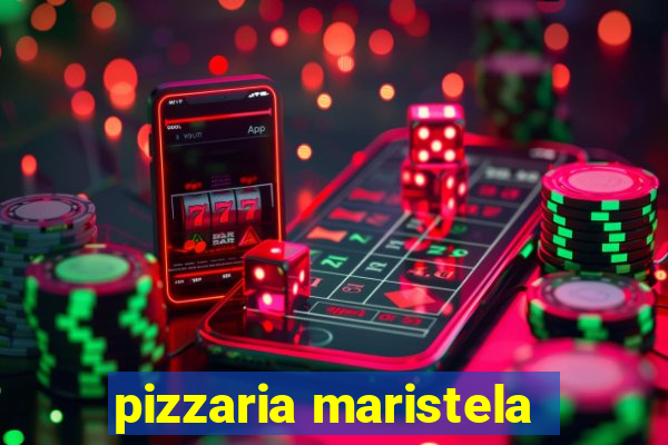 pizzaria maristela